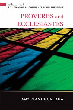 Proverbs and Ecclesiastes (eBook, ePUB) - Plantinga-Pauw, Amy