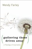 Gathering Those Driven Away (eBook, ePUB)