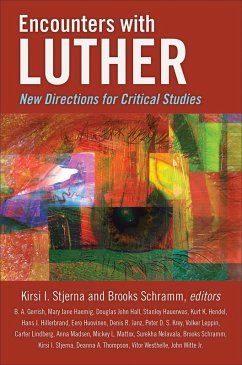 Encounters with Luther (eBook, ePUB) - Stjerna, Kirsi I.; Schramm, Brooks