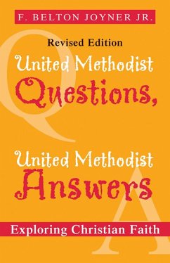 United Methodist Questions, United Methodist Answers, Revised Edition (eBook, ePUB) - Joyner, Belton