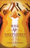 Rise Up, Shepherd! (eBook, ePUB)