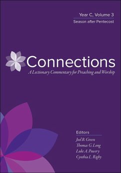 Connections: A Lectionary Commentary for Preaching and Worship (eBook, ePUB) - Long, Thomas G.