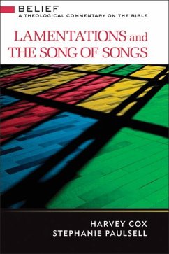 Lamentations and Song of Songs (eBook, ePUB) - Cox, Harvey; Paulsell, Stephanie