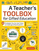 A Teacher's Toolbox for Gifted Education (eBook, ePUB)