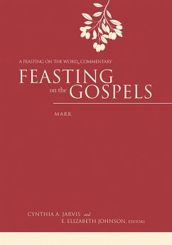 Cover Feasting on the Gospels--Mark (eBook, ePUB)