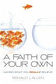 A Faith of Your Own (eBook, ePUB)