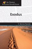 Six Themes in Exodus Everyone Should Know (eBook, ePUB)