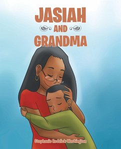 Jasiah and Grandma (eBook, ePUB) - Reddick-Washington, Stephanie