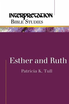 Esther and Ruth (eBook, ePUB) - Tull, Patricia K.
