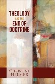 Theology and the End of Doctrine (eBook, ePUB)