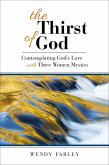 The Thirst of God (eBook, ePUB)