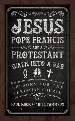 Cover Jesus, Pope Francis, and a Protestant Walk into a Bar (eBook, ePUB)