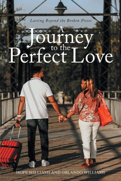A Journey to the Perfect Love (eBook, ePUB) - Williams, Hope