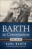 Barth in Conversation (eBook, ePUB) Barth in Conversation (eBook, ePUB)