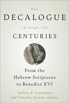The Decalogue through the Centuries (eBook, ePUB)