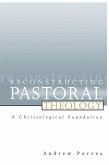 Reconstructing Pastoral Theology (eBook, ePUB)