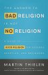 The Answer to Bad Religion Is Not No... - Bild 1