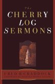 The Cherry Log Sermons (eBook, ePUB) The Cherry Log Sermons (eBook, ePUB)