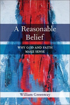 A Reasonable Belief (eBook, ePUB) - Greenway, William