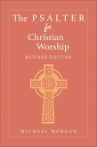 The Psalter for Christian Worship, Revised Edition (eBook, ePUB)