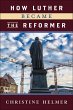 How Luther Became the Reformer (eBook,... - Bild 1