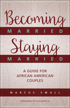 Becoming Married, Staying Married (eBook, ePUB) - Small, Marcus