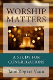 Worship Matters (eBook, ePUB)