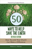 50 Ways to Help Save the Earth, Revised Edition (eBook, ePUB)