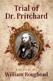 Trial of Dr. Pritchard (eBook, ePUB) Trial of Dr. Pritchard (eBook, ePUB)