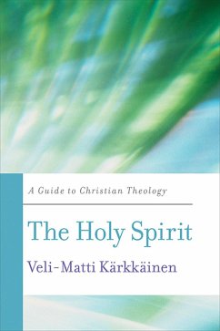 The Holy Spirit (eBook, ePUB) - Kärkkäinen, Veli-Matti