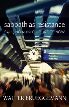 Sabbath as Resistance (eBook, ePUB) - Brueggemann, Walter