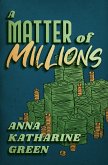 A Matter of Millions (eBook, ePUB)