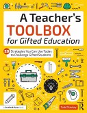 A Teacher's Toolbox for Gifted Education (eBook, PDF)