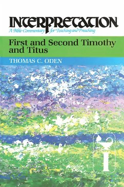 First and Second Timothy and Titus (eBook, ePUB) - Oden, Thomas C.