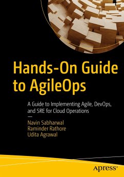 Hands-On Guide to AgileOps (eBook, PDF) - Sabharwal, Navin; Rathore, Raminder; Agrawal, Udita