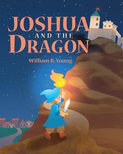 Joshua and the Dragon (eBook, ePUB) - Young, William R.