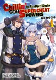 Chillin' in Another World with Level 2 Super Cheat Powers: Volume 4 (Light Novel) (eBook, ePUB)