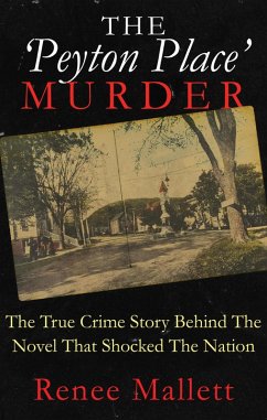 The 'Peyton Place' Murder (eBook, ePUB) - Mallett, Renee