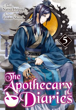 The Apothecary Diaries: Volume 5 (Light Novel) (eBook, ePUB) - Hyuuga, Natsu