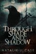 Through Shade and Shadow (eBook, ePUB) - Bild 1