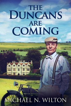 The Duncans Are Coming (eBook, ePUB) - Wilton, Michael N.