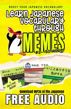 Learn Japanese Vocabulary through Memes Vol. 2 (eBook, ePUB) - Boutwell, Clay; Boutwell, Yumi