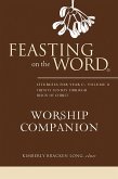 Feasting on the Word Worship Companion: Liturgies for Year C, Volume 2 (eBook, ePUB)