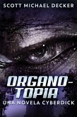 Organotopia - Una novela Cyberdick (eBook, ePUB)