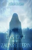 Das Gift der Zaunreiterin