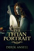 The Titian Portrait (eBook, ePUB)