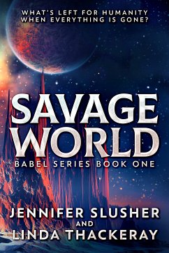 Savage World (eBook, ePUB) - Slusher, Jennifer; Thackeray, Linda