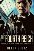 The Fourth Reich (eBook, ePUB)