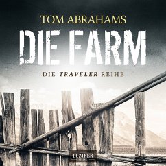 DIE FARM (Traveler 1) (MP3-Download) - Abrahams, Tom