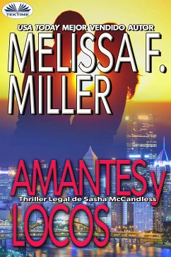 Amantes Y Locos (eBook, ePUB) - Miller, Melissa F.